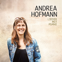 Andrea Hofmann - Lieder mit Piano